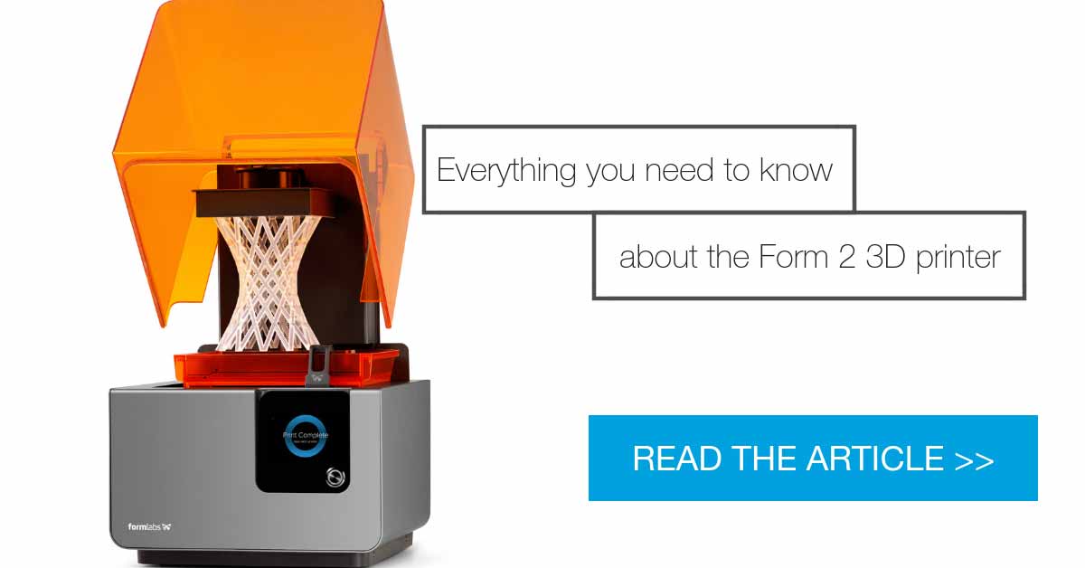 Everything You Need To Know About The Form 2 3d Printer